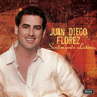 Sentimiento latino - JUAN DIEGO FLOREZ
