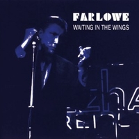Waiting in the wings - CHRIS FARLOWE