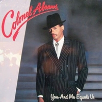 You and me equal us - COLONEL ABRAMS