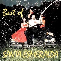 Best of Santa Esmeralda - SANTA ESMERALDA