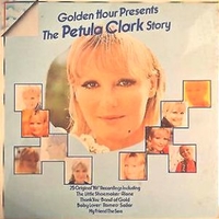 Golden hours presents the Petula Clark story - PETULA CLARK