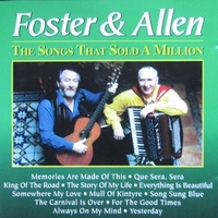 The songs that sold a million - FOSTER & ALLEN