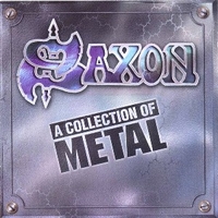 A collection of metal - SAXON