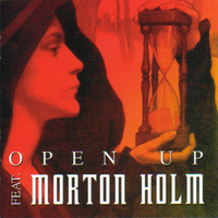Open up feat. Morton Holm - OPEN UP