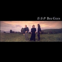 E.s.p. - BEE GEES