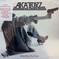 Disturbing the peace - ALCATRAZZ