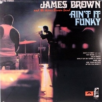 Ain't it funky - JAMES BROWN