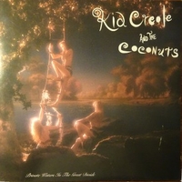 Private waters in the great divide - KID CREOLE AND THE COCONUTS