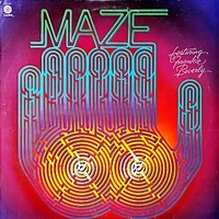 Maze featuring Frankie Beverly - MAZE