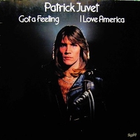 Got a feeling - I love America - PATRICK JUVET