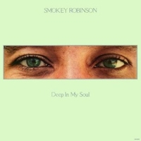 Deep in my soul - SMOKEY ROBINSON