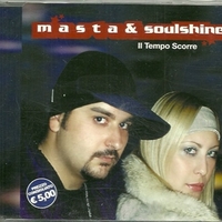 Il tempo scorre (4 tracks) - MASTA & SOULSHINE