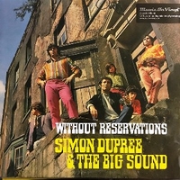 Without reservations - SIMON DUPREE and THE BIG SOUND