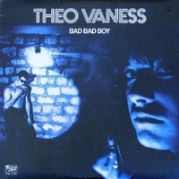 Bad bad boy - THEO VANESS