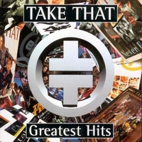 Greatest hits - TAKE THAT