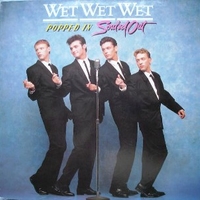 Popped in souled out - WET WET WET
