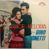 Amor y melodia - GINO BONETTI