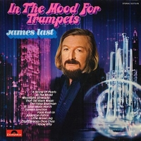 In the mood for trumpets - JAMES LAST