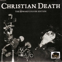 Cavity-first communion (alt.vers.) \ The lord's prayer (Edward Colver edition) - CHRISTIAN DEATH