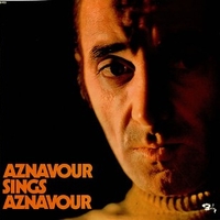 Aznavour sings Aznavour - CHARLES AZNAVOUR