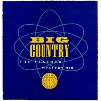 The teacher (mystery mix) - BIG COUNTRY