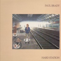 Hard station - PAUL BRADY