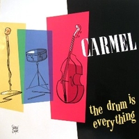 The drum is everything - CARMEL