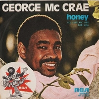 Honey (I'll live my life for you) \ It's been so long - GEORGE McCRAE