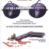 The killing of John Lennon - La vera storia di Mark David Chapman (film) - VARIOUS