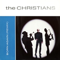 Born again (remix) - CHRISTIANS