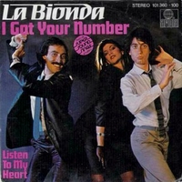 I got your number \ Listen to my heart - LA BIONDA