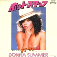 Hot stuff \ Journey to the centre of your heart - DONNA SUMMER