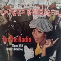 On the radio \ There will always be a you - DONNA SUMMER