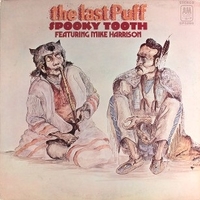 The last poof - SPOOKY TOOTH