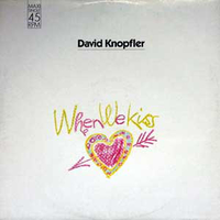 When we kiss (ext.vers.) - DAVID KNOPFLER