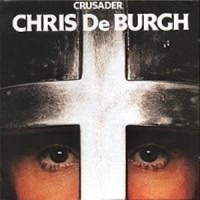 Crusader - CHRIS DE BURGH