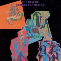 The best of Booker T & the MG's - BOOKER T. & THE MG'S