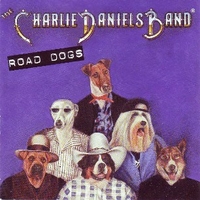 Road dog - CHARLIE DANIELS BAND