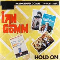 Hold on \ Chicken run - IAN GOMM
