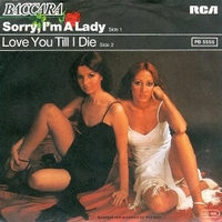 Sorry, I'm a lady \ Love you till I die - BACCARA