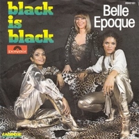 Black is black \ Me and you - BELLE EPOQUE