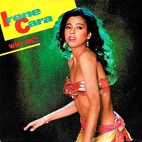 Why me? \ Talk too much - IRENE CARA