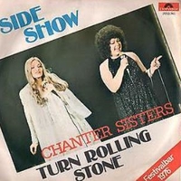 Side show \ Turn rolling stone - CHANTER SISTERS