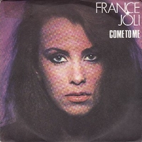 Come to me \ Let go - FRANCE JOLI