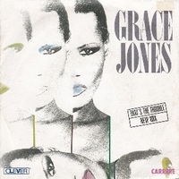 That's the trouble (new mix) \ Sorry - GRACE JONES