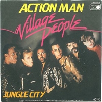 Action man \ Jungle city - VILLAGE PEOPLE