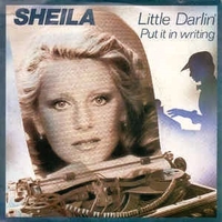Little darlin' \ Put it in writing - SHEILA