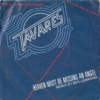 Heaven must be missing an angel (Ben Liebrand remix) \ Don't take away the music - TAVARES