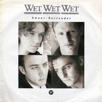 Sweet surrender \ This time (live) - WET WET WET