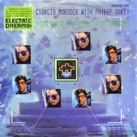 Together in electric dreams (vocal + instrumental) - GIORGIO MORODER \ PHILIP OAKEY